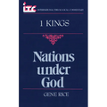 Nations Under God: A Commentary on the Book of 1 Kings