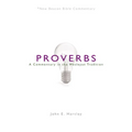 Nbbc, Proverbs: A Commentary in the Wesleyan Tradition