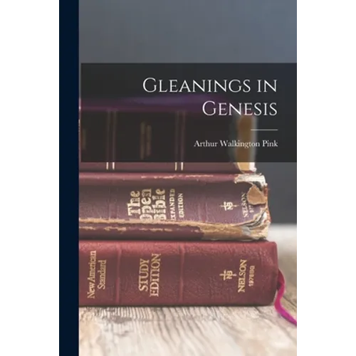 Gleanings in Genesis