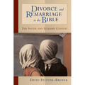 Divorce and Remarriage in the Bible: The Social and Literary Context