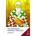 The Dionysian Mystical Theology