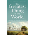 The Greatest Thing in the World: Experience the Enduring Power of Love
