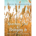 Reaching Out and Bringing in: Ministry to and with Persons with Disabilities