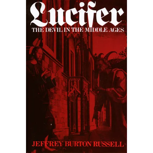 Lucifer: The Devil in the Middle Ages