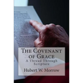 The Covenant of Grace: A Thread Through Scripture