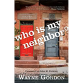 Who Is My Neighbor?