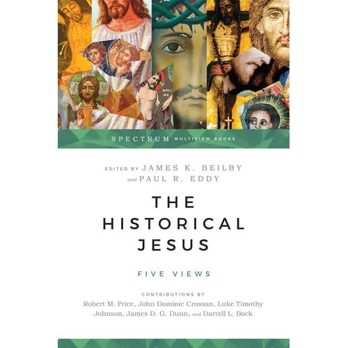 The Historical Jesus: Five Views