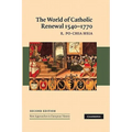 The World of Catholic Renewal, 1540-1770