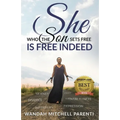 She Who the Son Sets Free