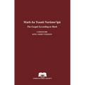 The Gospel According to Mark in Comanche-English