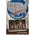 Hope and Courage Across America: Life is a journey...