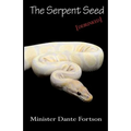 The Serpent Seed: Debunked