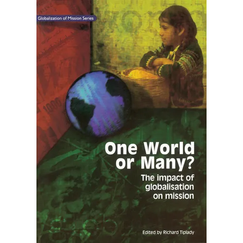 One World or Many: The Impact of Globalisation on Mission