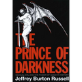 The Prince of Darkness: Radical Evil and the Power of Good in History