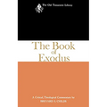 The Book of Exodus (1974): A Critical, Theological Commentary