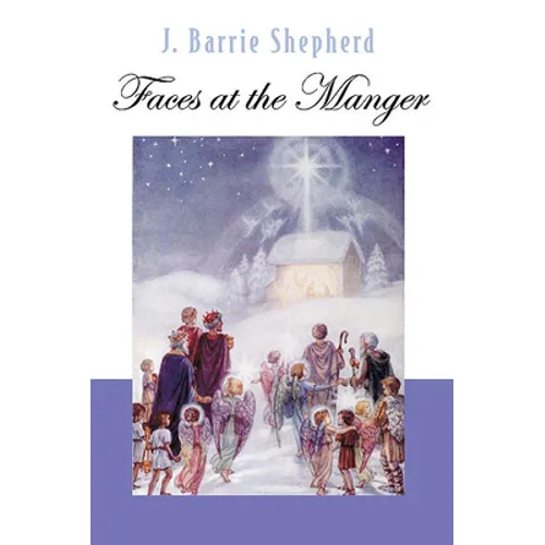 Faces at the Manger