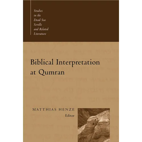 Biblical Interpretation at Qumran