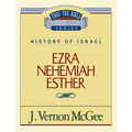 Thru the Bible Vol. 15: History of Israel (Ezra/Nehemiah/Esther): 15