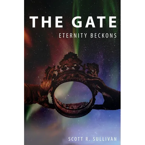 The Gate: Eternity Beckons