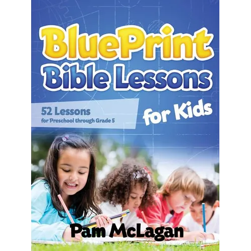 Blueprint Bible Lessons for Kids