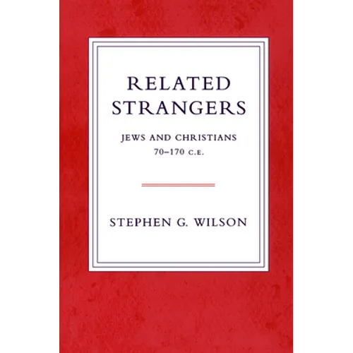Related Strangers: Jews and Christians
