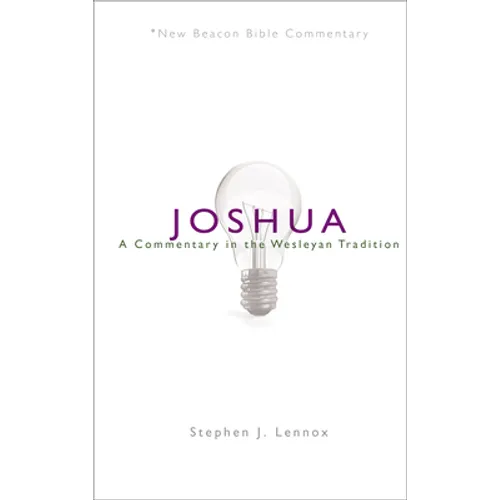 Nbbc, Joshua: A Commentary in the Wesleyan Tradition
