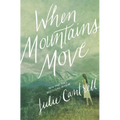 The When Mountains Move