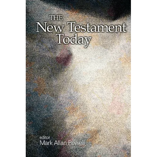 The New Testament Today