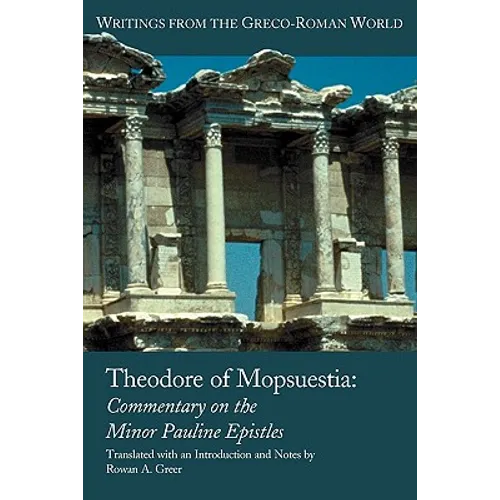 Theodore of Mopsuestia: Commentary on the Minor Pauline Epistles