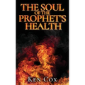 The Soul of The Prophet's Health