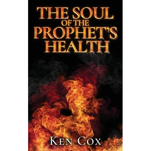 The Soul of The Prophet's Health