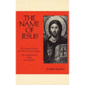 The Name of Jesus: The Names of Jesus Used by Early Christians and the Development of the Jesus Prayer Volume 44