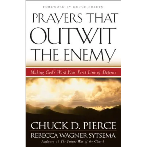 Prayers That Outwit the Enemy
