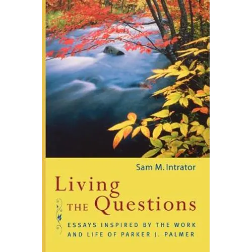 Living the Questions