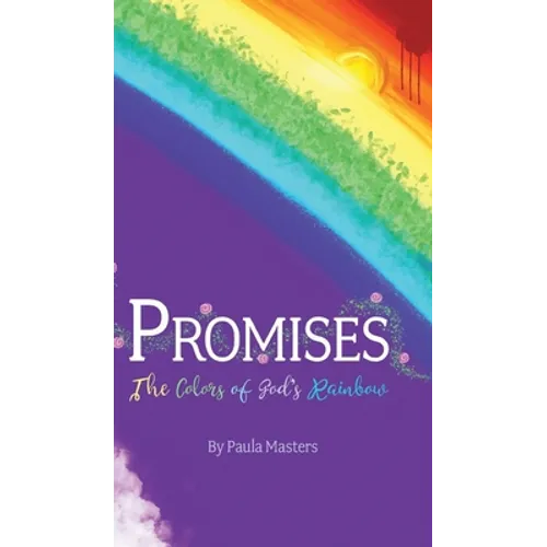 Promises: The Colors Of God's Rainbow