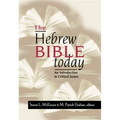 The Hebrew Bible Today