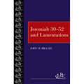 Jeremiah 30-52 and Lamentations