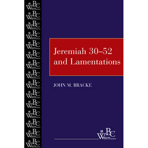 Jeremiah 30-52 and Lamentations