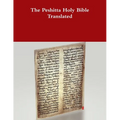 The Peshitta Holy Bible Translated