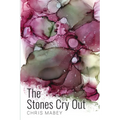 The Stones Cry Out