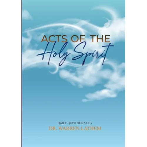 Acts of the Holy Spirit: Daily Devotional