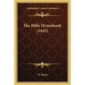 The Bible Hymnbook (1845)