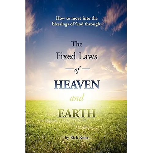 The Fixed Laws of Heaven and Earth