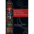 Interpreting Old Testament Wisdom Literature