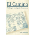 El Camino: Walking to Santiago de Compostela