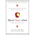 Three Free Sins: God's Not Mad at You