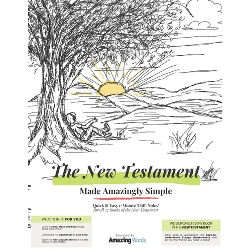 The New Testament: Made Amazingly Simple