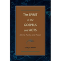 The Spirit in the Gospels and Acts: Divine Purity and Power