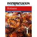 Romans: Interpretation: A Bible Commentary for Teaching and Preaching
