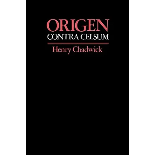 Origen: Contra Celsum